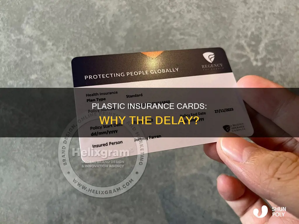 why wasnt i sent my plastic insurancecard