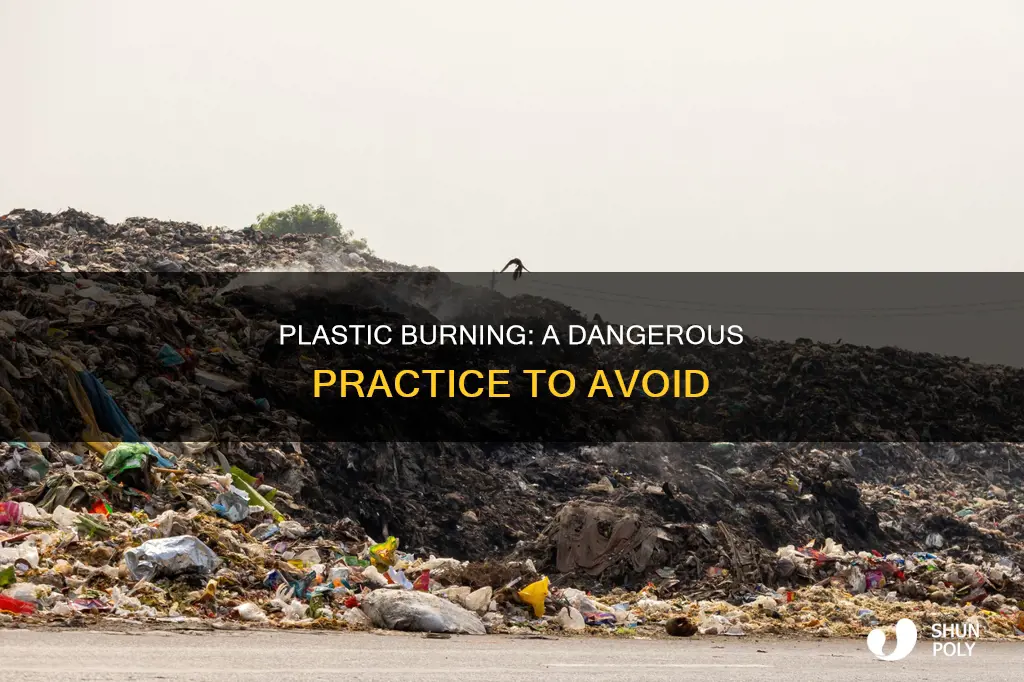 why we should not burn plastic items