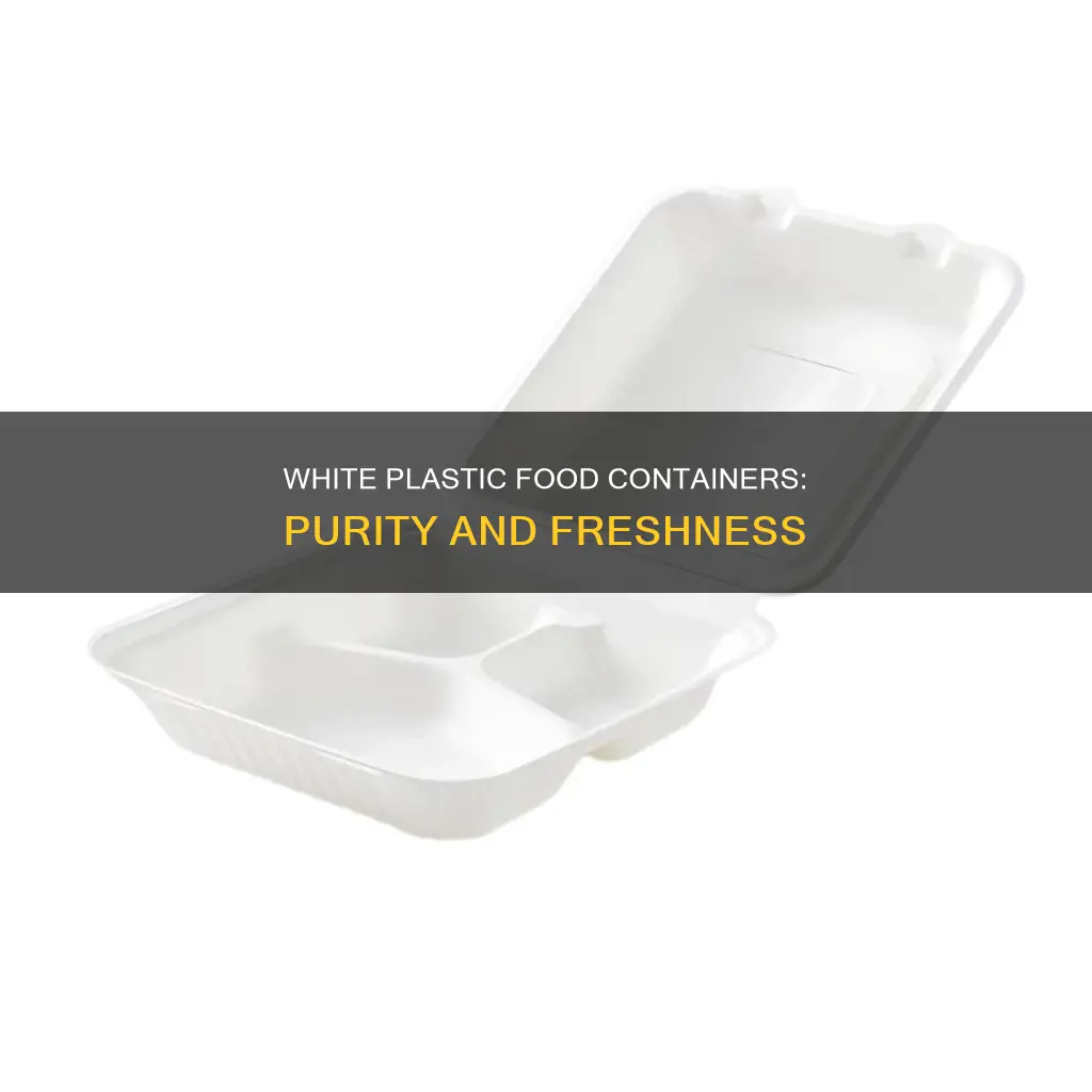 why white plastic for food containers