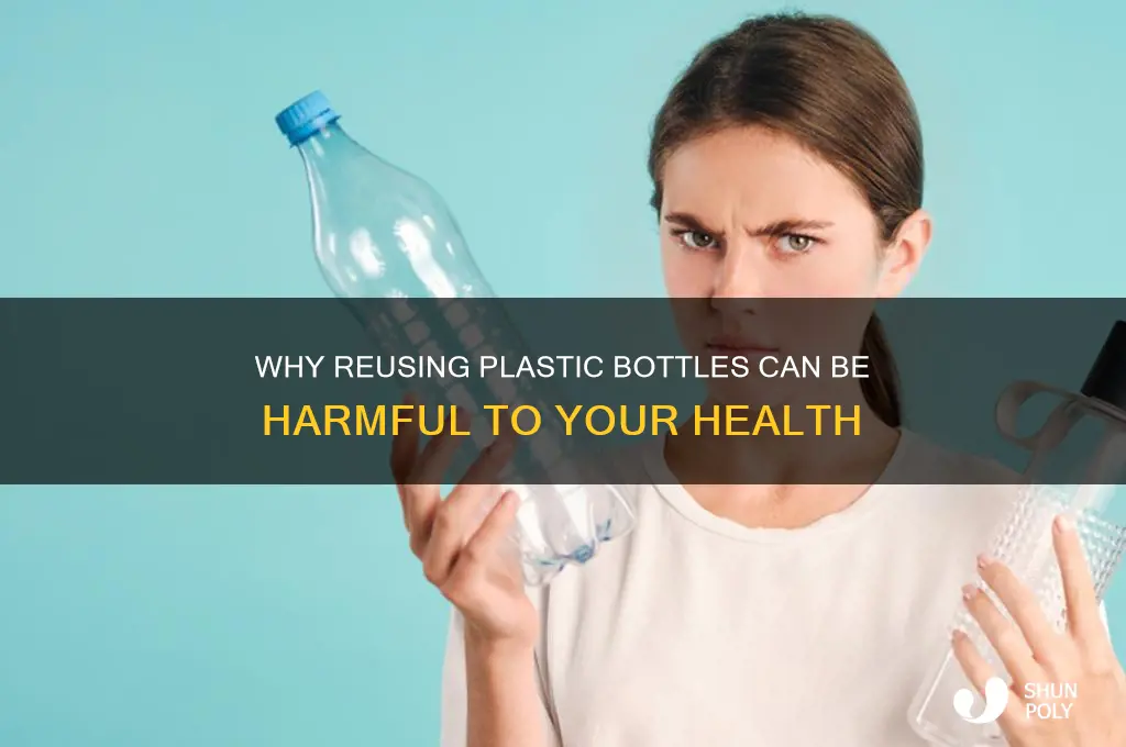 why would a plastic bottle do not resuse