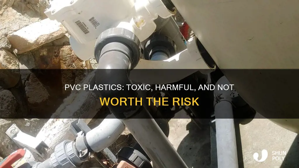 why you should not have pvc plastics