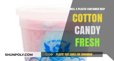Storing Cotton Candy: Plastic Containers Keep It Fresh?