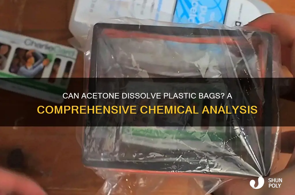 will acetone eat through plastic bag