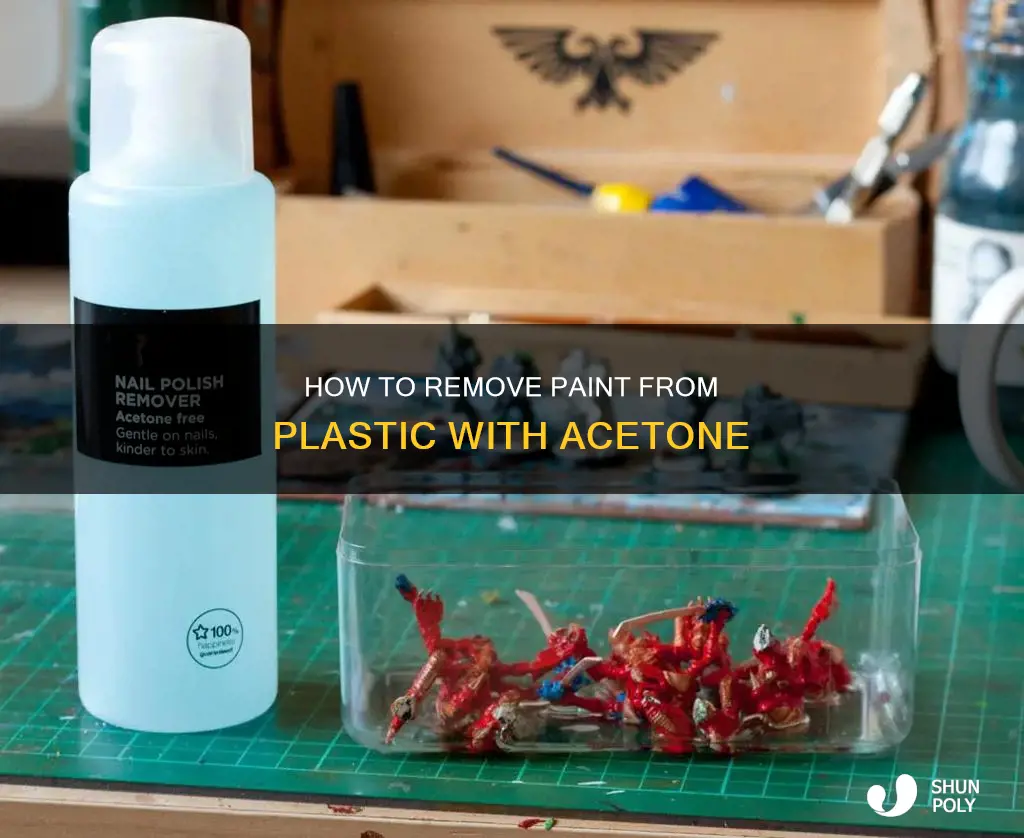will acetone remove paint from plastic