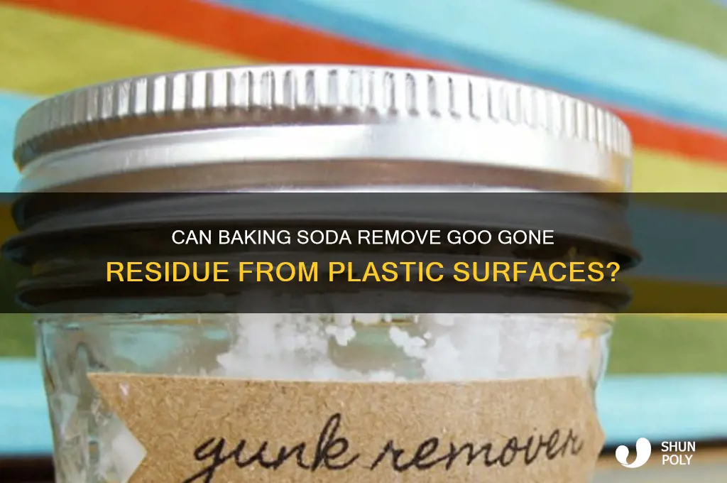 will backing soda remove goo gone from plastic