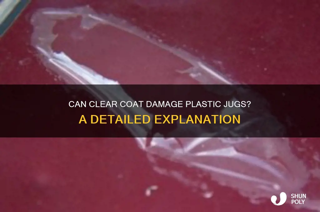 will clear coat eat through plastic jug