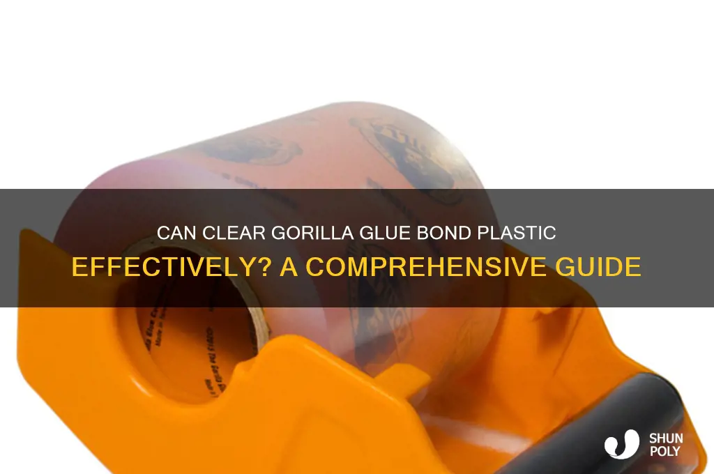 will clear gorilla glue work on plastic