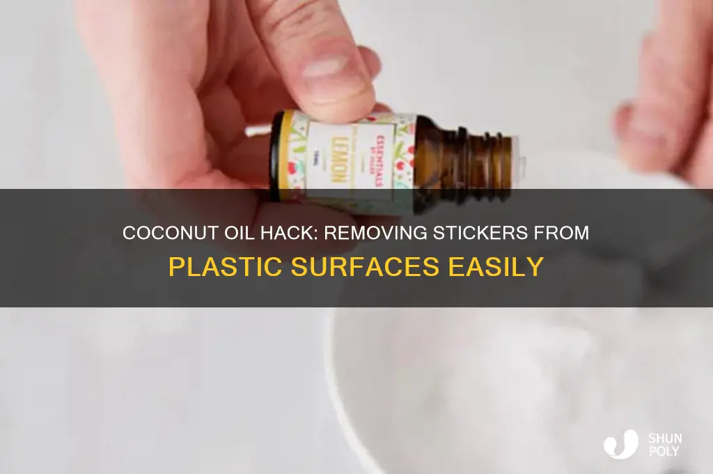 will coconut oil remove sticker from plastic