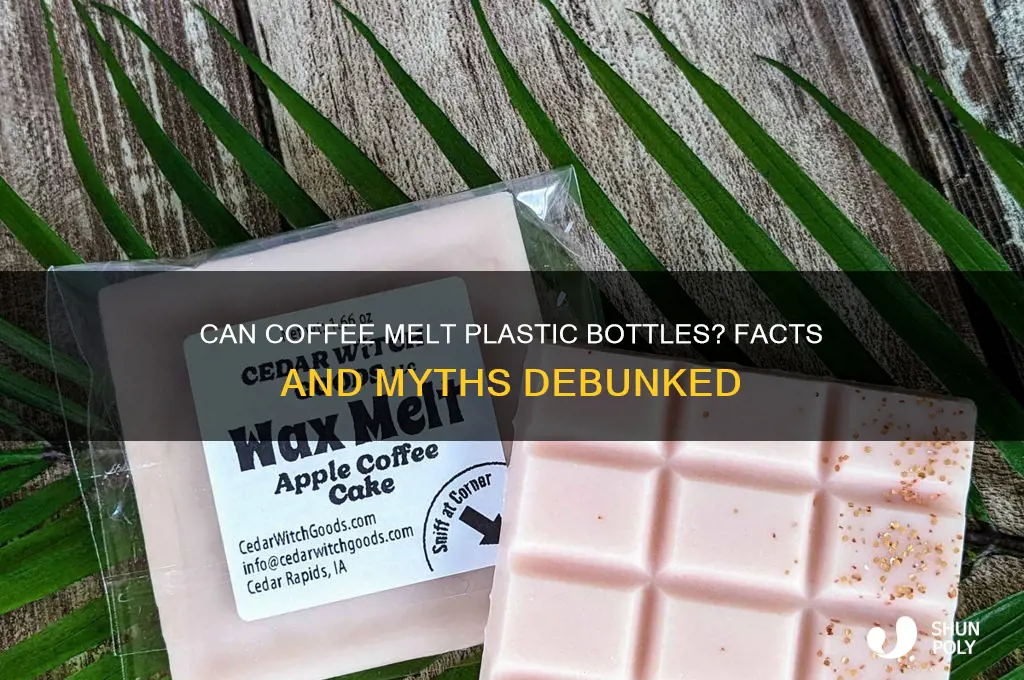 will coffee melt a plastic bottle