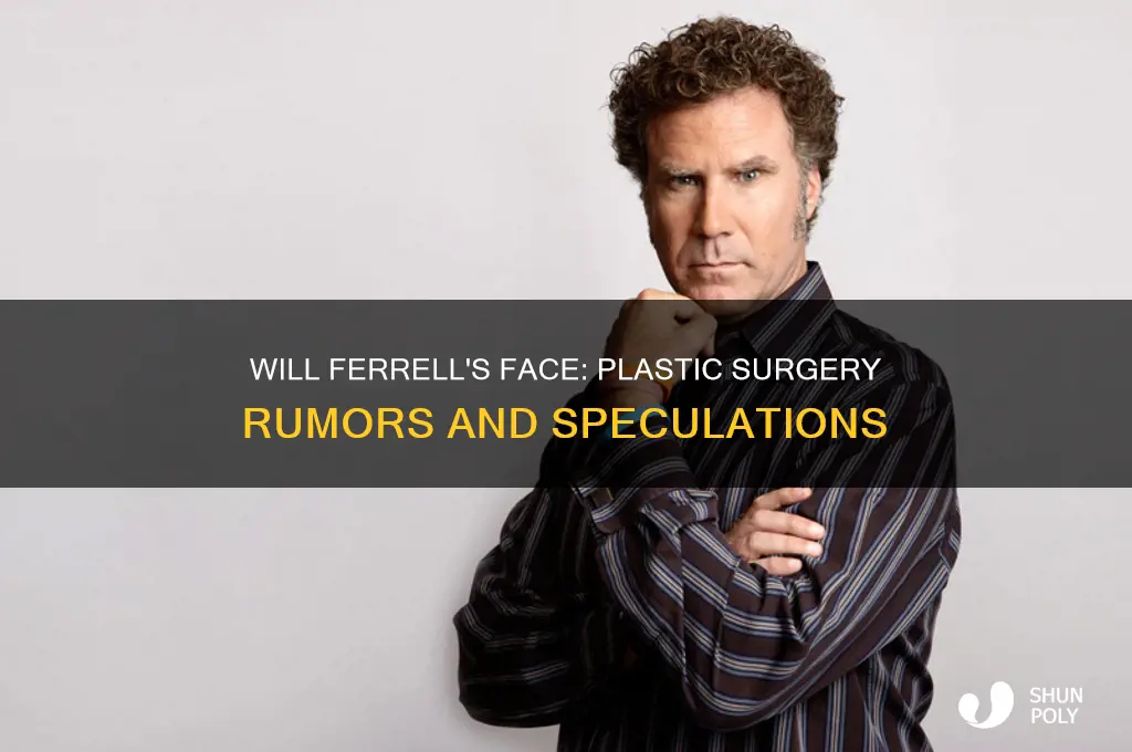 will ferrell plastic surgery face