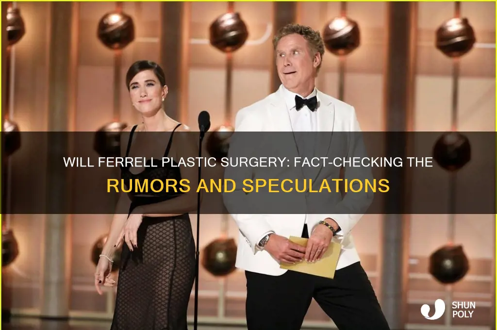 will ferrell plastic surgery