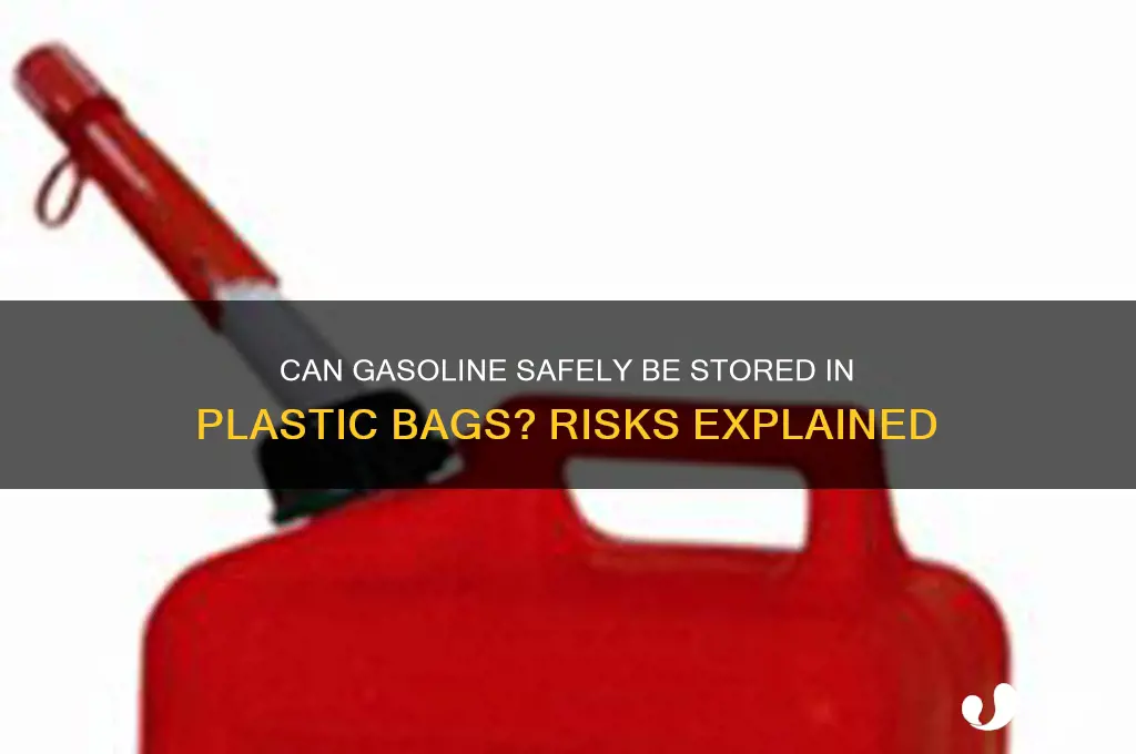 will gas eat through a plastic bag