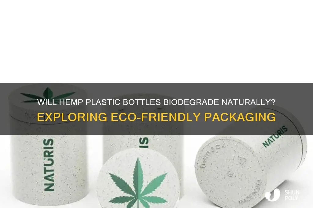 will hemp plastic bottles fall apart on their own
