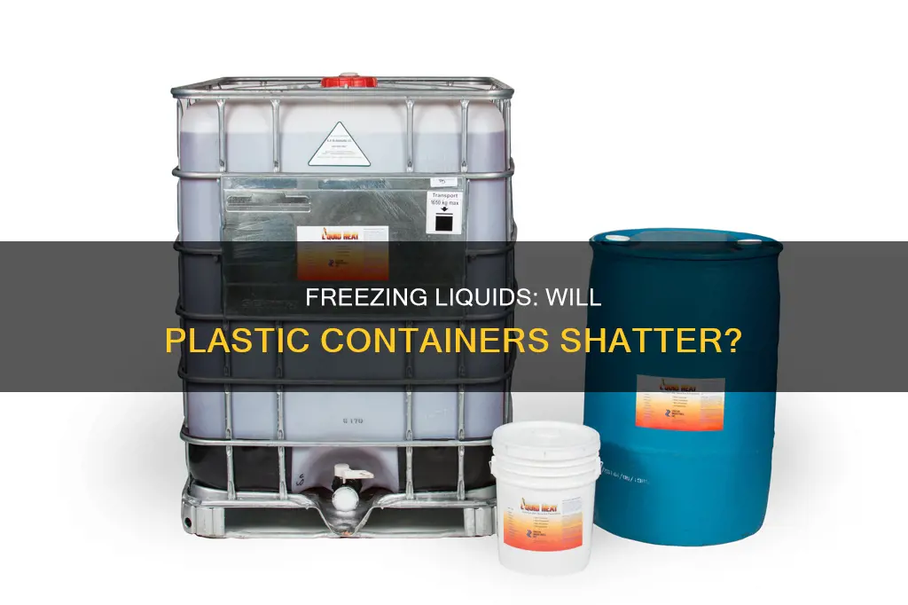 will liquid in plastic freeze break container