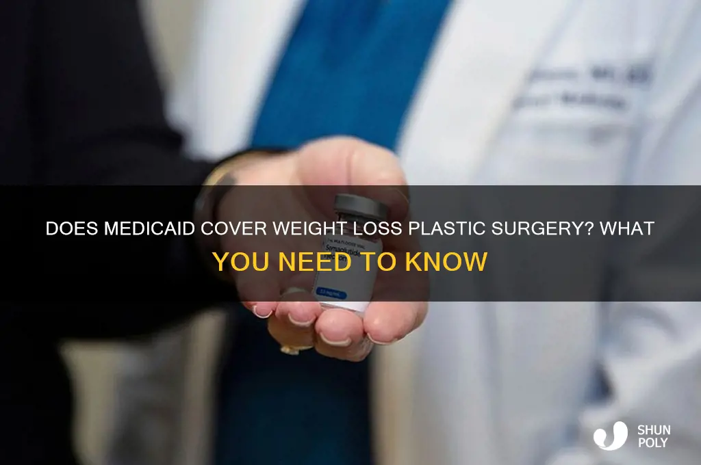 will medicaid pay for weight loss plastic surgery