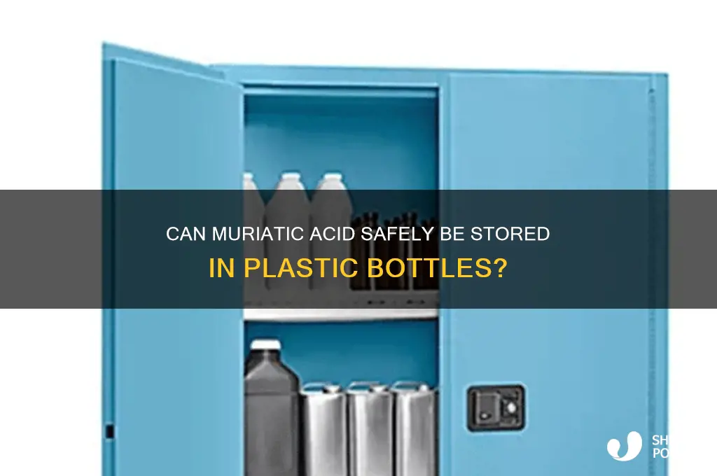 will muriatic acid leak through plastic bottle
