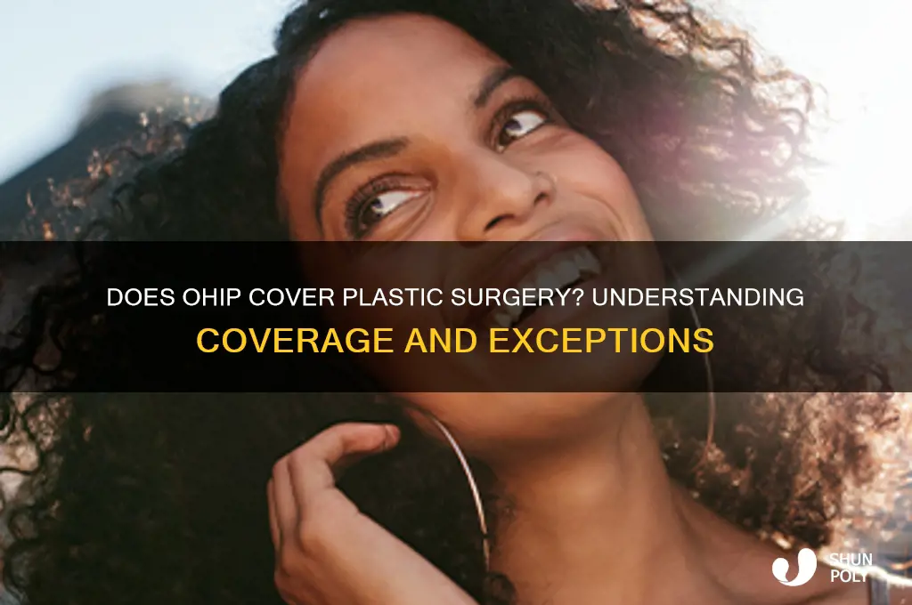 will ohip cover plastic surgery