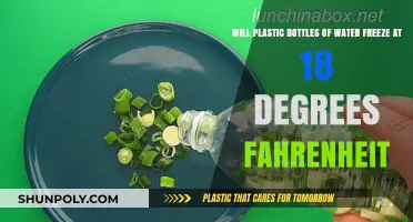 Will Plastic Water Bottles Freeze at 18 Degrees Fahrenheit?