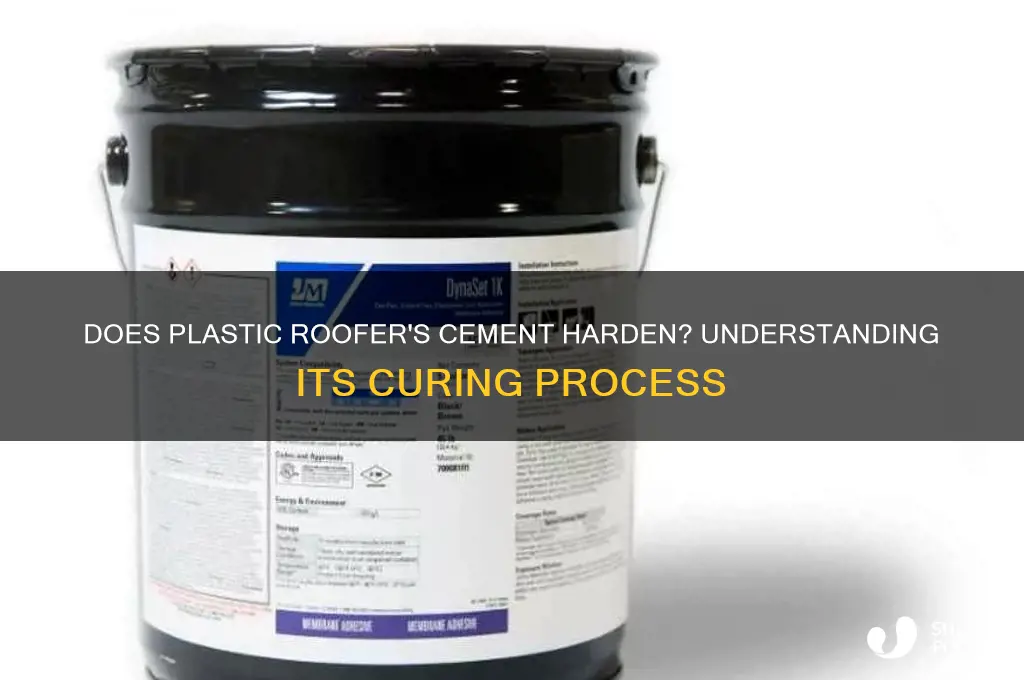 will plastic roofers cement get hard