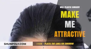 Will Plastic Surgery Enhance My Attractiveness? Exploring the Reality and Expectations