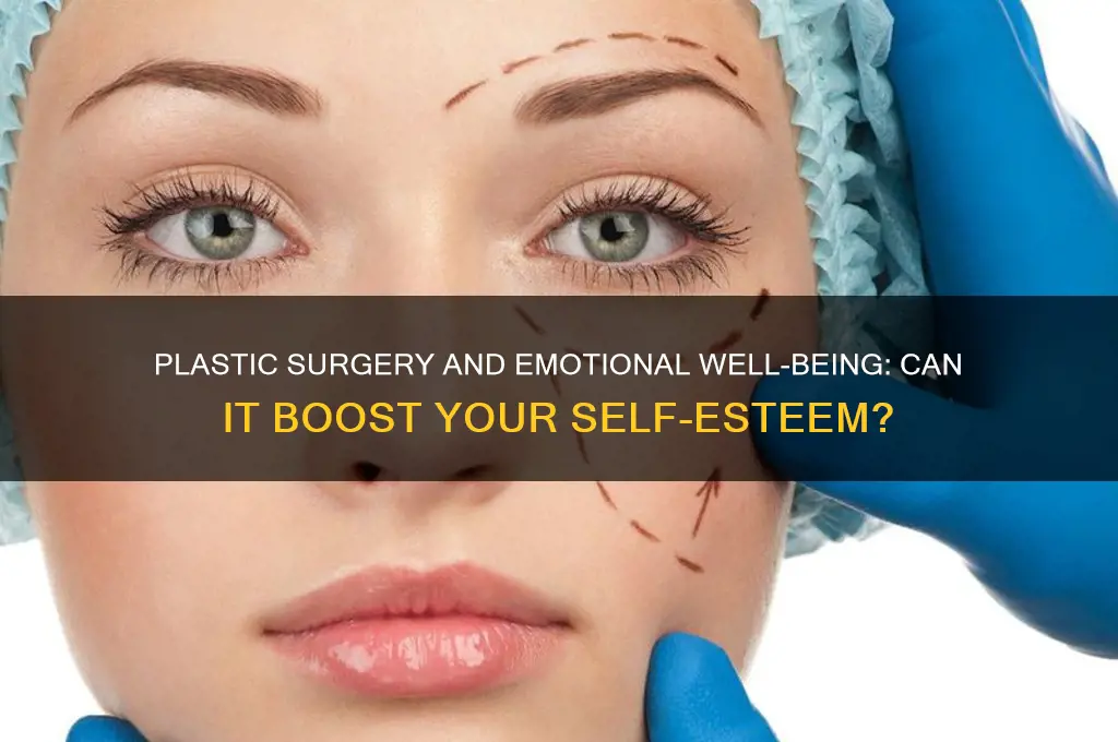 will plastic surgery make me feel better