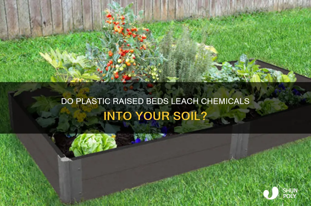 will raised beds made of plastic leech into soil