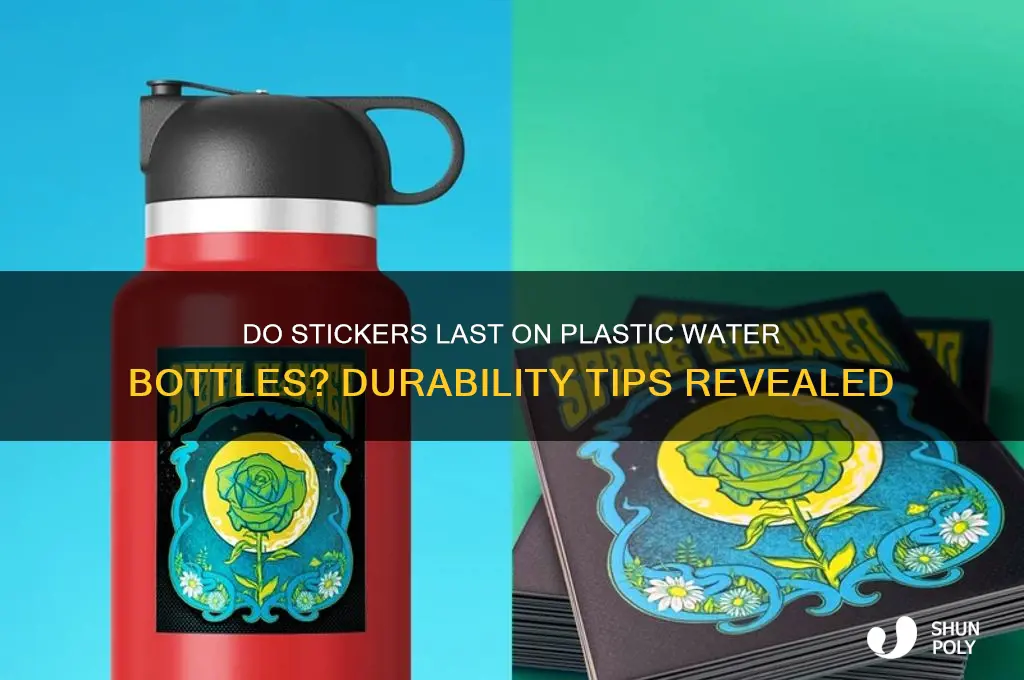 will stickers stay on plastic water bottles