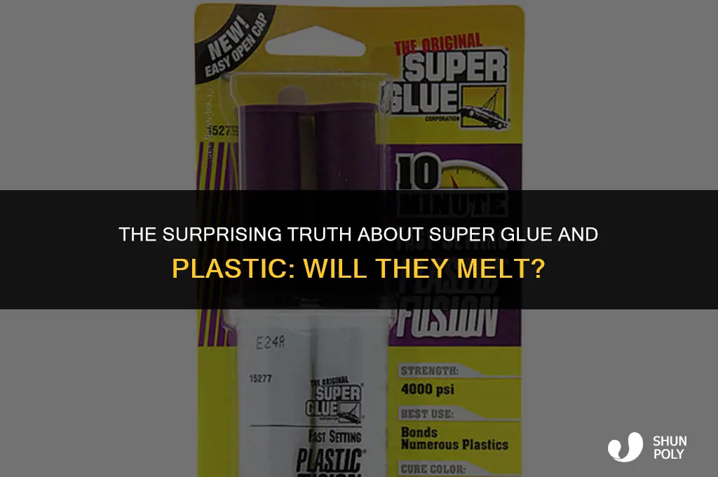 will super glue melt plastic