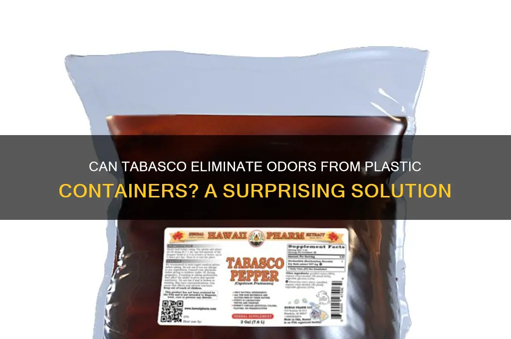 will tabasco remove smell from plastic