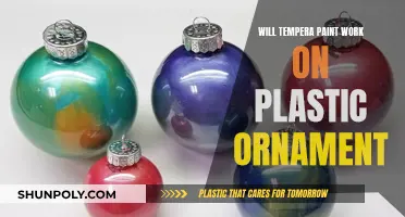 Tempera Paint on Plastic Ornaments: Does it Work?