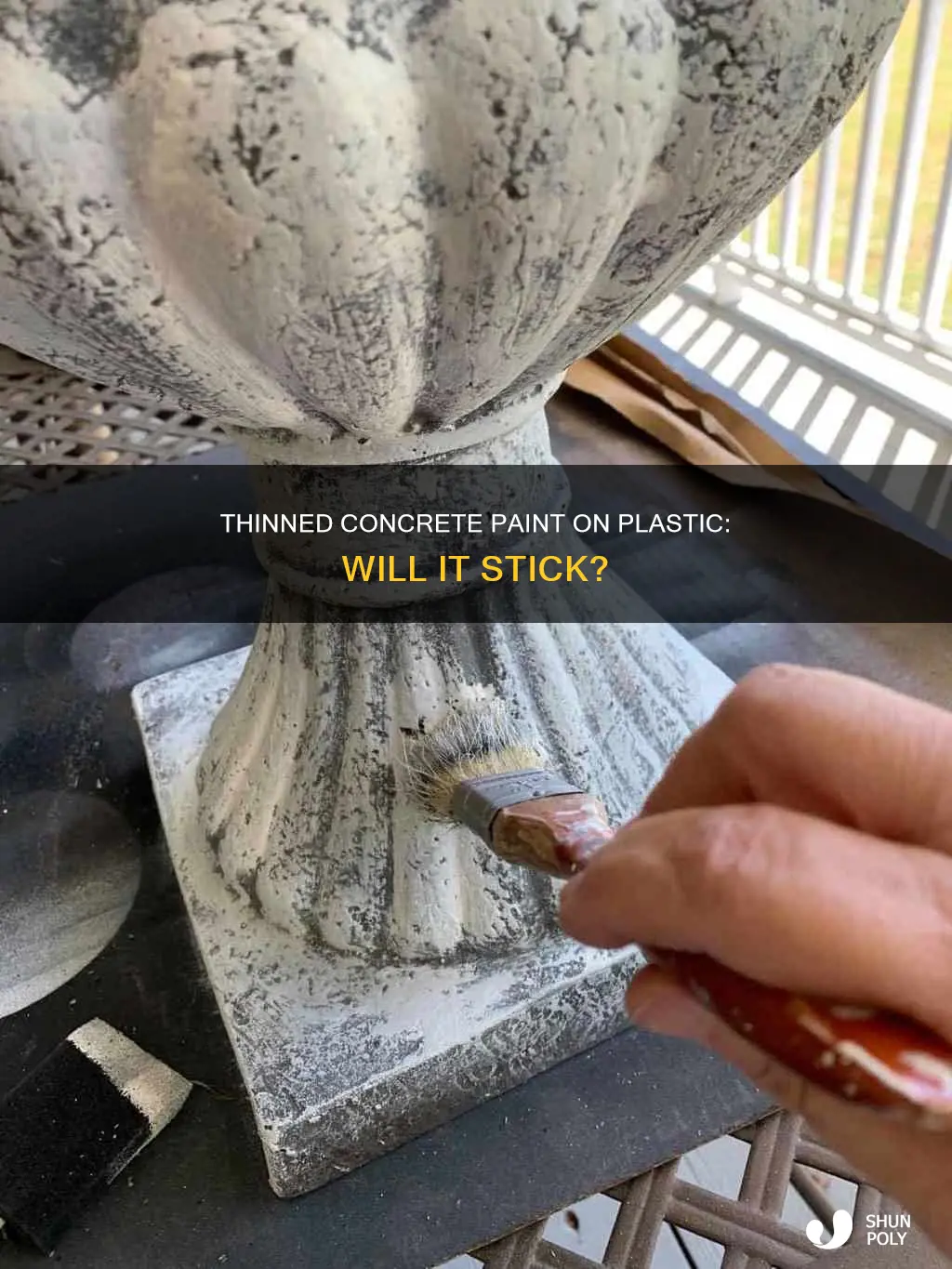 will thinned concrete paint on plastic