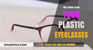 Can WD-40 Safely Clean and Shine Plastic Eyeglasses?