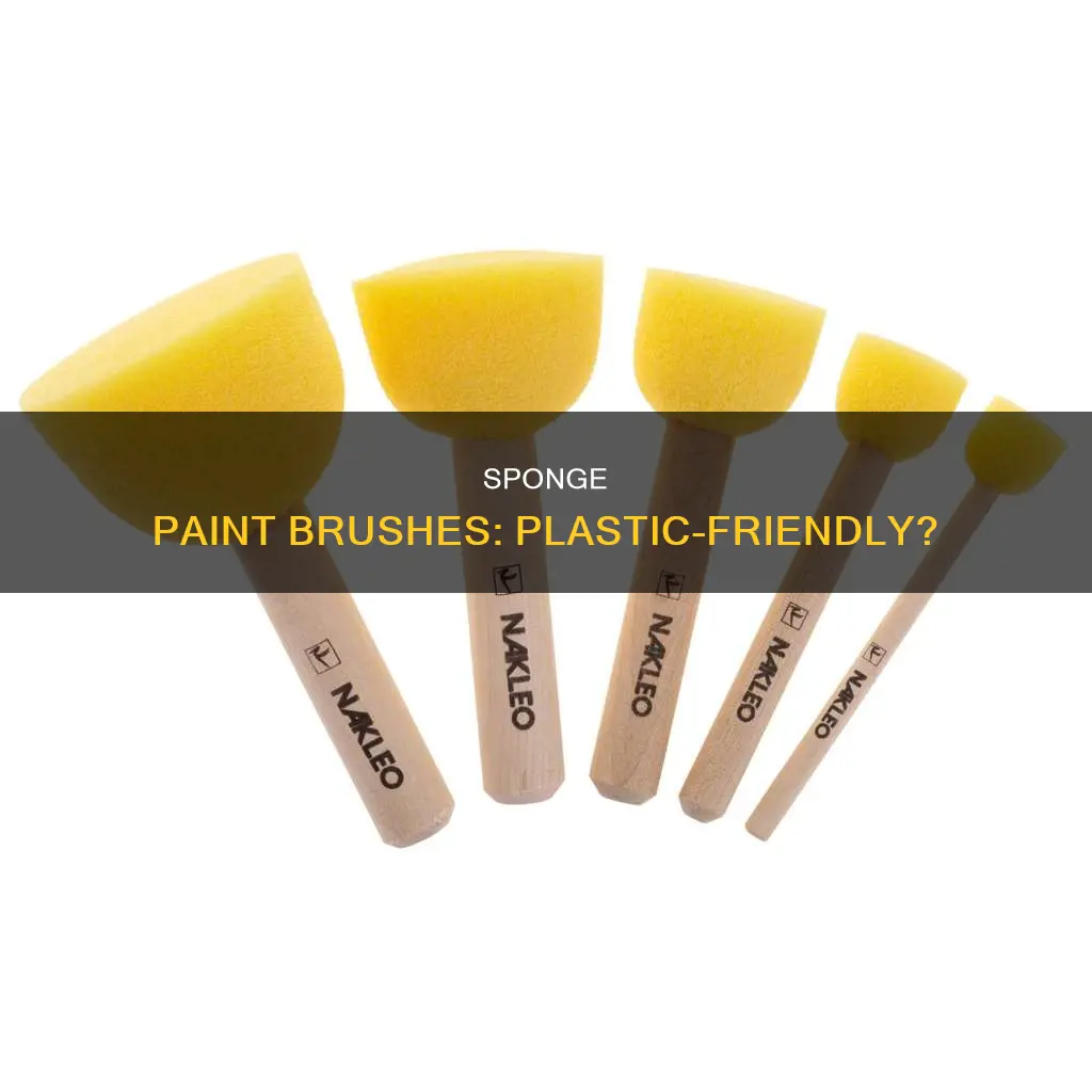 would a sponge paint brushes work on plastic