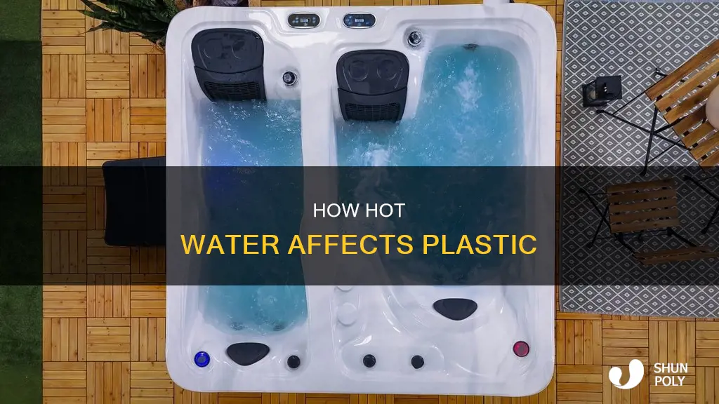 would hot water cause plastic to swell