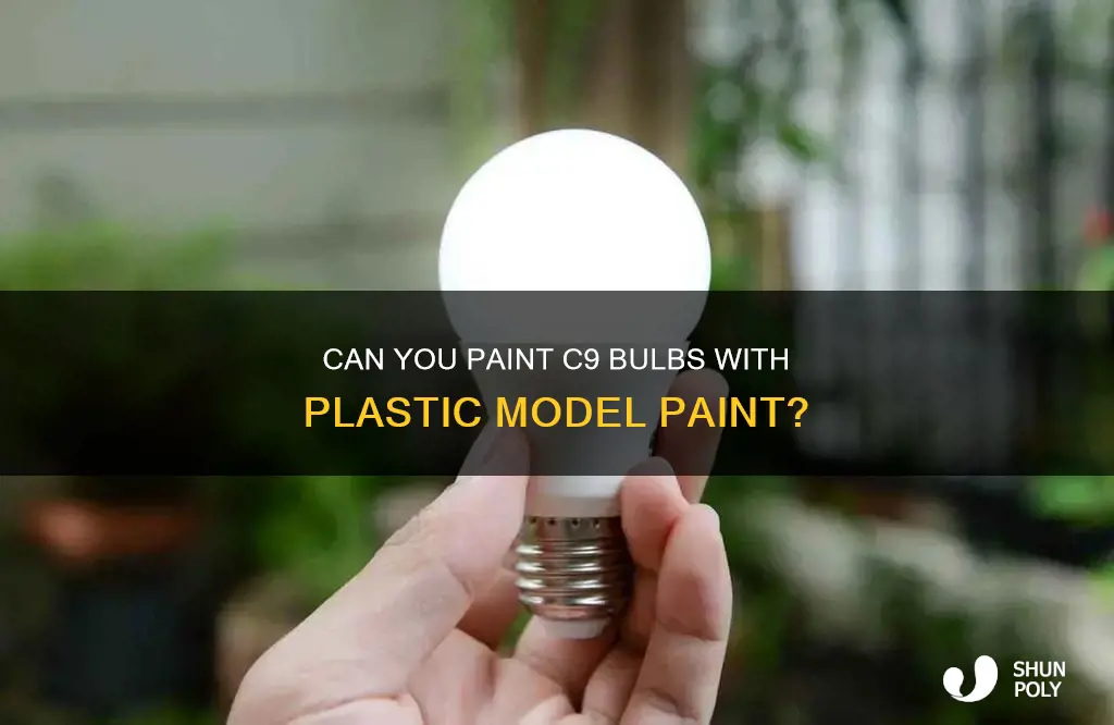 would plastic model paint work for painting c9 light bulb